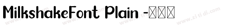 MilkshakeFont Plain 字体转换
